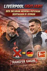 Read more about the article Liverpool Gigit Jari! Bek Incaran Mereka Putuskan Bertahan di Jerman